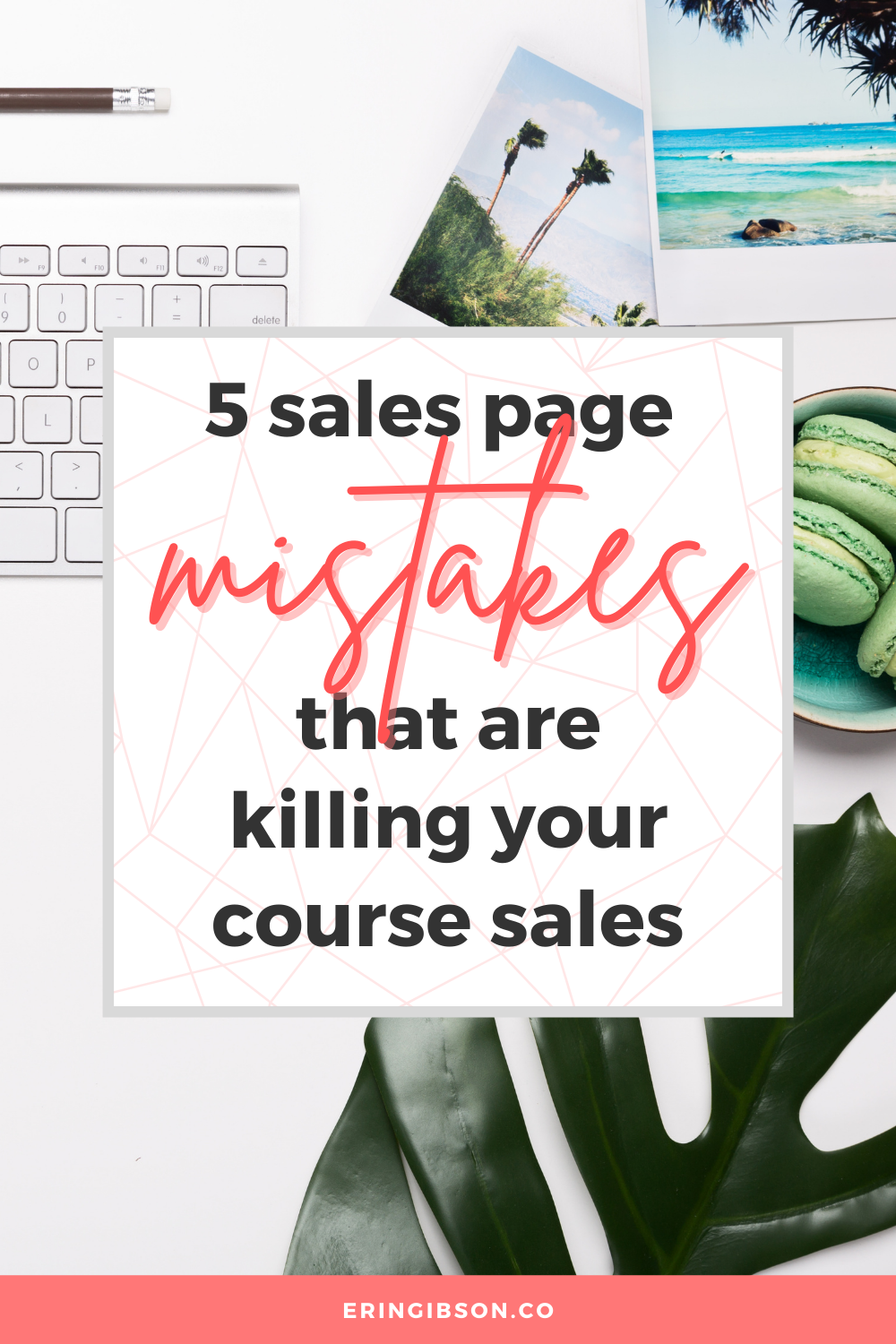 5 sales page mistakes that are killing your course sales