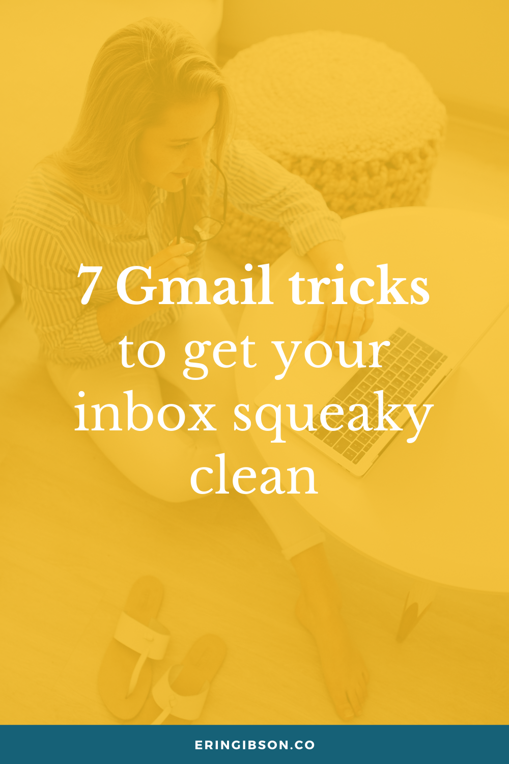 7 Gmail tricks to get your inbox squeaky clean