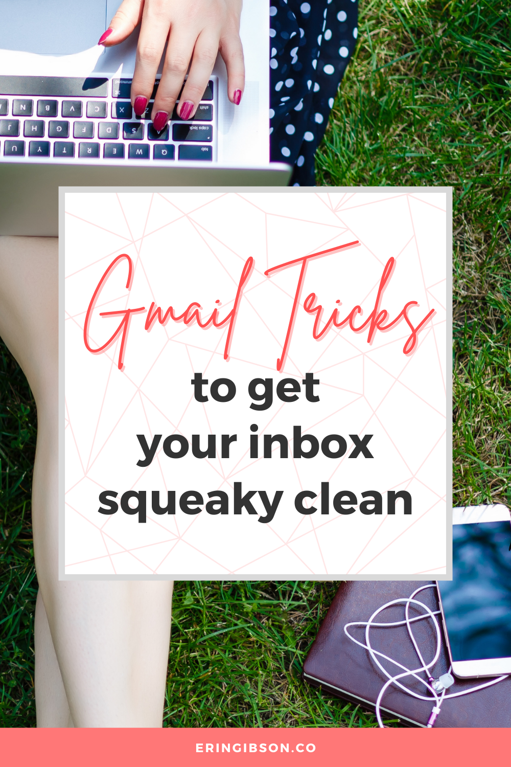 7 Gmail tricks to get your inbox squeaky clean