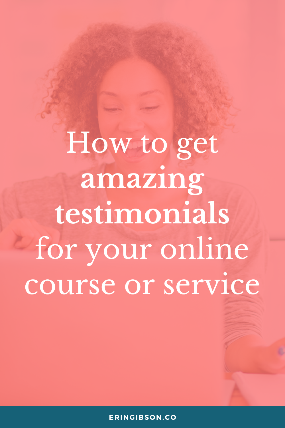 How to get AMAZING testimonials for your online course or service